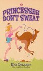 Beispielbild fr Princesses Don't Sweat zum Verkauf von Wonder Book