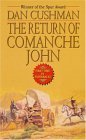 Imagen de archivo de The Return of Comanche John a la venta por Half Price Books Inc.