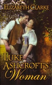 Beispielbild fr Luke Ashcroft's Woman zum Verkauf von Better World Books: West