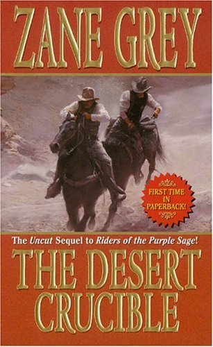9780843954487: The Desert Crucible