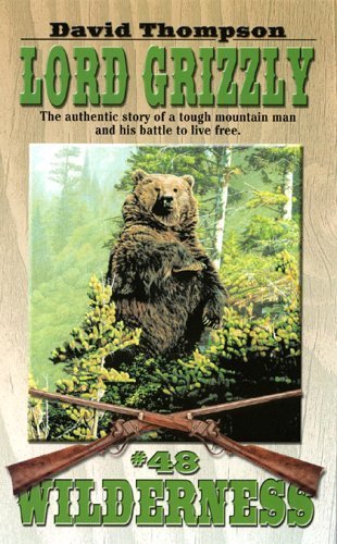Beispielbild fr Lord Grizzly (Wilderness, #48) zum Verkauf von Book Alley