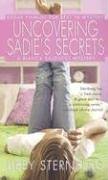 Beispielbild fr Uncovering Sadie's Secrets zum Verkauf von Better World Books