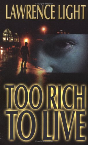 Imagen de archivo de Too Rich to Live a la venta por Kennys Bookstore