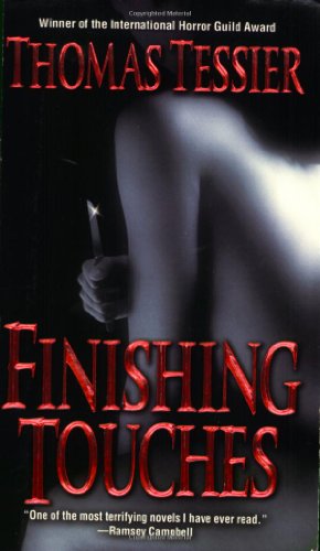 Finishing Touches (9780843955590) by Tessier, Thomas