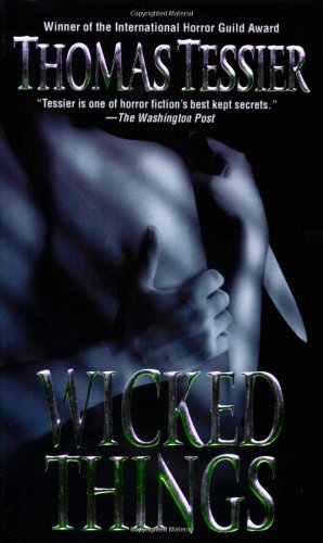 Wicked Things (9780843955606) by Tessier, Thomas