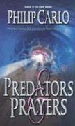 Imagen de archivo de Predators and Prayers a la venta por Better World Books: West