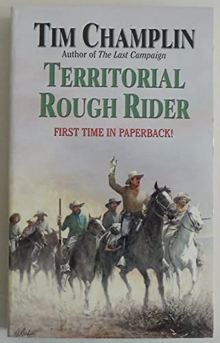 Stock image for Territorial Rough Rider for sale by Better World Books: West