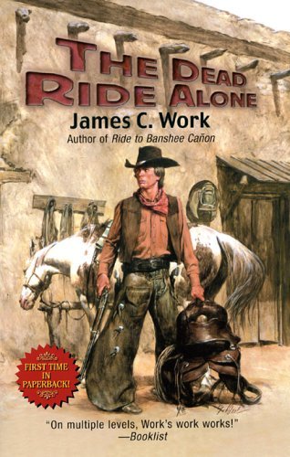 Imagen de archivo de The Dead Ride Alone a la venta por Better World Books