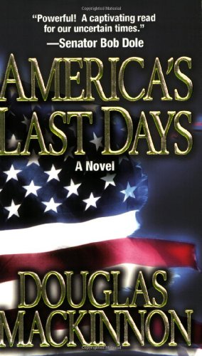 Beispielbild fr America's Last Days: A Novel zum Verkauf von Wonder Book