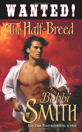 Stock image for Wanted: The Half-Breed (Leisure Historical Romance) for sale by The Book Garden