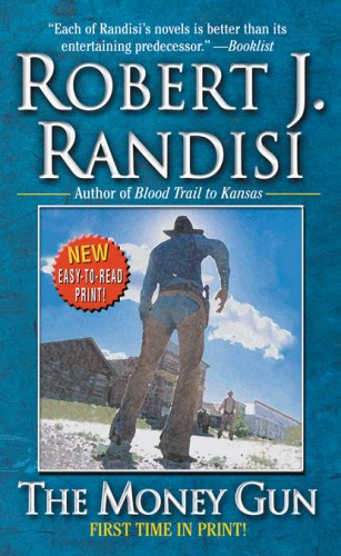 The Money Gun (9780843958577) by Randisi, Robert J.