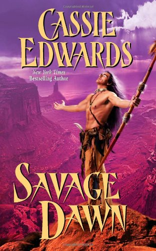 Imagen de archivo de Savage Dawn (Leisure Historical Romance) a la venta por SecondSale