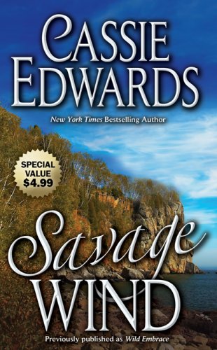 Stock image for Savage Wind (Leisure Historical Romance) for sale by Gulf Coast Books