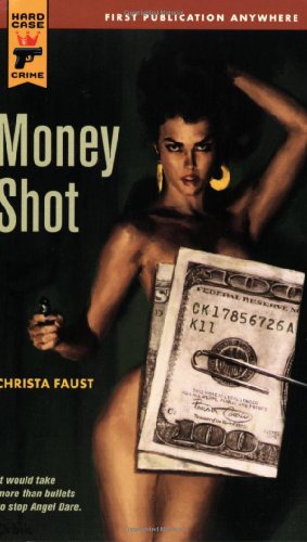 Imagen de archivo de Money Shot (Hard Case Crime (Mass Market Paperback)) a la venta por Half Price Books Inc.