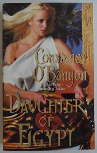 Daughter of Egypt (9780843960068) by O'Banyon, Constance