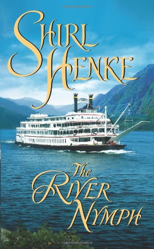 The River Nymph (9780843960112) by Henke, Shirl