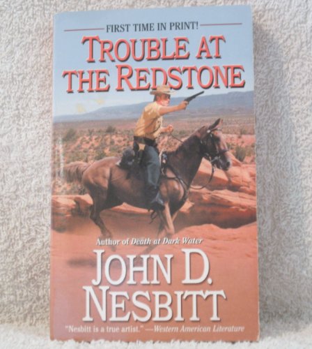 Imagen de archivo de Trouble at the Redstone (Leisure Western) a la venta por Ravin Books