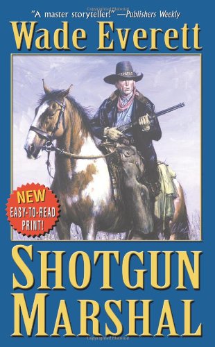 Beispielbild fr Shotgun Marshal zum Verkauf von Better World Books