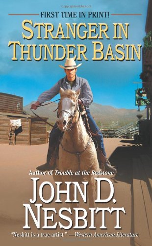 Imagen de archivo de Stranger in Thunder Basin (Leisure Historical Fiction) a la venta por Wonder Book