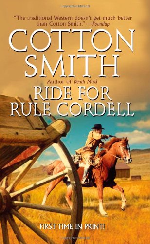 Beispielbild fr Ride for Rule Cordell zum Verkauf von Half Price Books Inc.