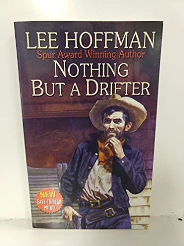 Beispielbild fr Nothing but a Drifter zum Verkauf von Better World Books