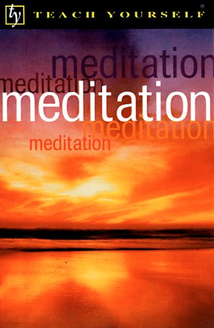 Beispielbild fr Meditation (Teach Yourself) zum Verkauf von SecondSale