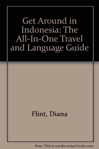 9780844201689: Get Around in Indonesia: The All-In-One Travel and Language Guide [Idioma Ingls]