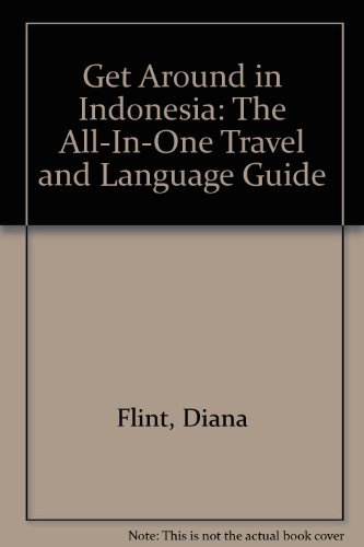 9780844201689: Get Around in Indonesia: The All-In-One Travel and Language Guide