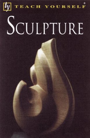 Teach Yourself Sculpture