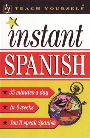 Imagen de archivo de Teach Yourself Instant Spanish a la venta por SecondSale
