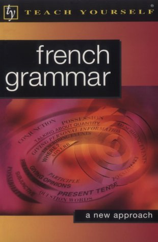 Teach Yourself French Grammar (French Edition) (9780844202259) by Robin Adamson