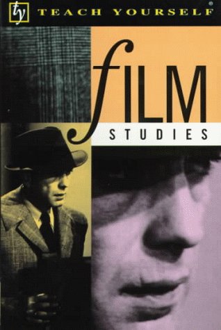 Stock image for Film Studies (Teach Yourself) for sale by More Than Words