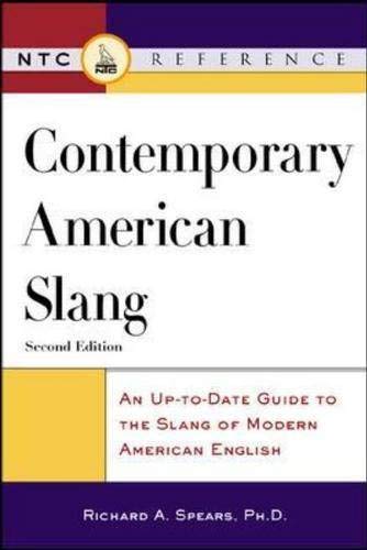 Stock image for Contemporary American Slang : An up-to-Date Guide to the Slang of Modern American English for sale by Better World Books