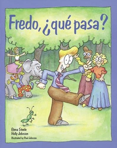 EspaÃ±ol para ti Level 5, Reader: Fredo, ?que pasa? (ESPANOL PARA TI) (Spanish Edition) (9780844203201) by McGraw Hill; Steele, Elena; Johnson, Holly