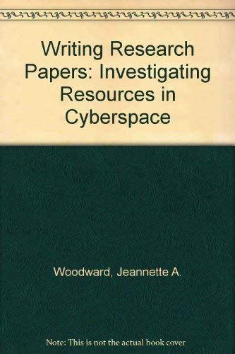 Beispielbild fr Writing Research Papers : Investigating Resources in Cyberspace zum Verkauf von Better World Books