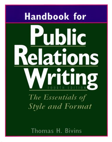 Beispielbild fr Handbook for Public Relations Writing: The Essentials of Style and Format zum Verkauf von St Vincent de Paul of Lane County