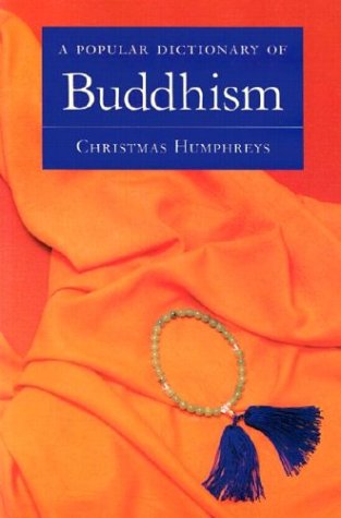 Stock image for A Popular Dictionary of Buddhism for sale by Better World Books