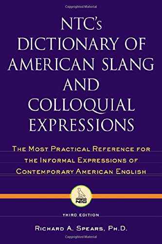 Beispielbild fr NTC's Dictionary of American Slang and Colloquial Expressions zum Verkauf von ThriftBooks-Dallas