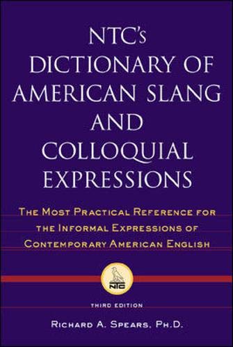Beispielbild fr NTC's Dictionary of American Slang and Colloquial Expressions zum Verkauf von Better World Books