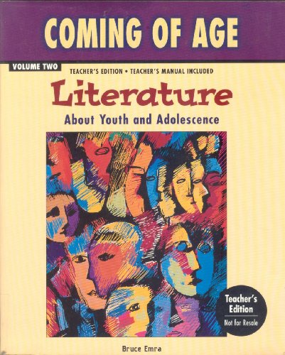 Coming of Age: Literature About Youth and Adolescence (Volume 2) (9780844204901) by Bruce Emra