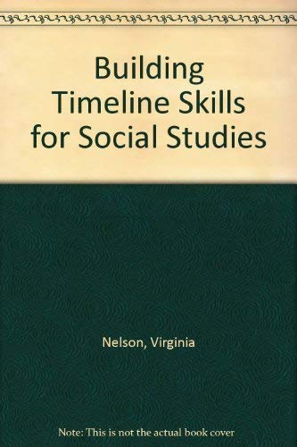 Imagen de archivo de Building Timeline Skills for Social Studies a la venta por SecondSale