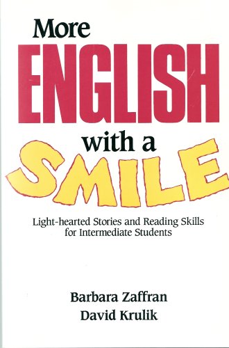 Imagen de archivo de More English with a Smile: Light-Hearted Stories and Reading Skills for Intermediate Students (Student Book) a la venta por Wonder Book