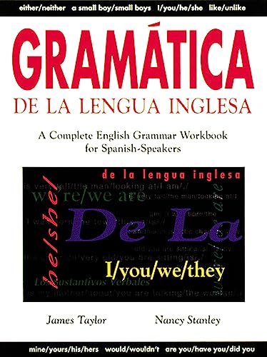 Stock image for Gramatica De La Lengua Inglesa : A Complete English Grammar Workbook for Spanish Speakers for sale by KuleliBooks