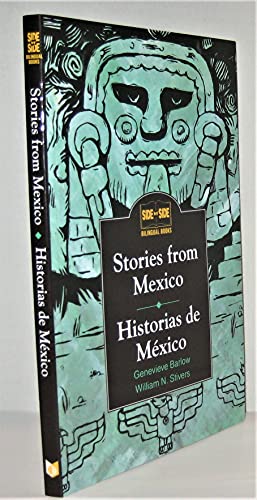 Beispielbild fr Stories from Mexico/Historias de Mexico (Side by Side Bilingual Books) (English and Spanish Edition) zum Verkauf von SecondSale