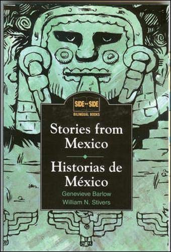 Imagen de archivo de Stories from Mexico/Historias de Mexico (Side by Side Bilingual Books) (English and Spanish Edition) a la venta por SecondSale