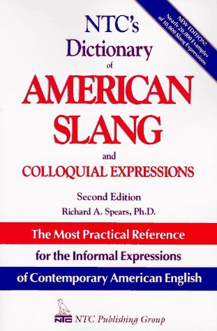 Imagen de archivo de NTC's Dictionary of American Slang and Colloquial Expressions a la venta por Better World Books