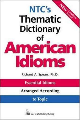 9780844208312: NTC's Thematic Dictionary of American Idioms