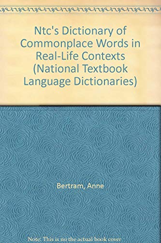 Beispielbild fr Ntc's Dictionary of Commonplace Words (National Textbook Language Dictionaries) zum Verkauf von WorldofBooks