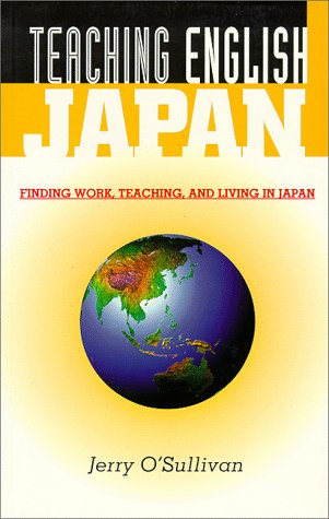 9780844208756: Teaching English Japan: Finding Work, Teaching, and Living in Japan