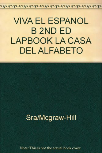 9780844208909: VIVA EL ESPANOL B 2ND ED LAPBOOK LA CASA DEL ALFABETO